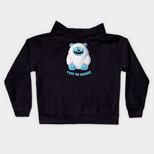 Yeti to Shine! Kids Hoodie